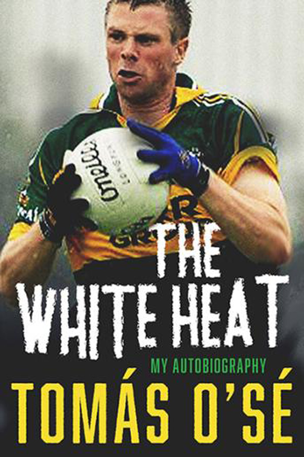 Tómas Ó Sé's autobiography, The White Heat