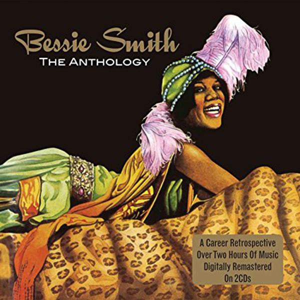 Bessie Smith: The Anthology